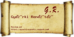 Gyürki Renátó névjegykártya